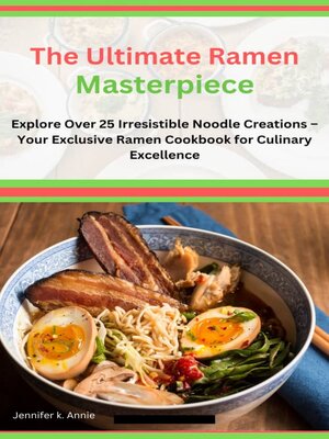 cover image of The Ultimate Ramen Masterpiece